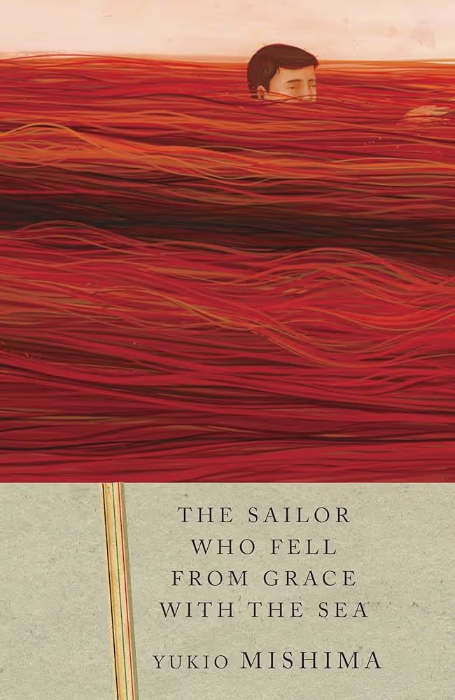 The Sailor Who Fell From Grace With the Sea by Yukio Mishima